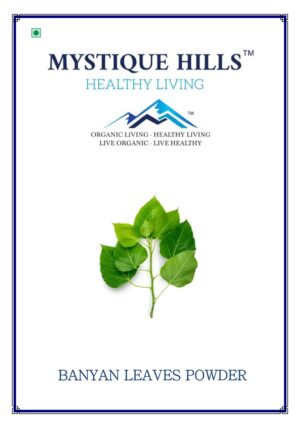Mystique Banyan leaves powder 100 g