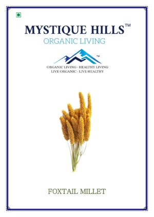 Mystique Foxtail millet 1 Kg