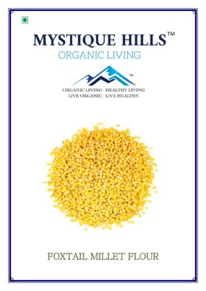 Mystique Foxtail millet flour 5 Kg